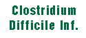 Clostridium Difficile Infections