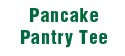 Pancake Pantry Teeshirt design